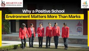 Why a Positive School Environment Matters More Than Marks
